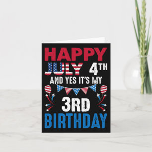 Carte 4e Et oui c'est mon 3e anniversaire patrioti améri
