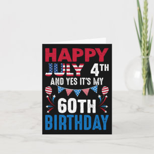 Carte 4e Et oui c'est mon 60e anniversaire Patriot Améri