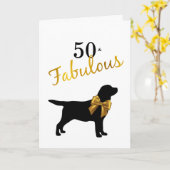 Carte 50 and Fabulous - Cute Dog - 50e Birthday (Fleur jaune)