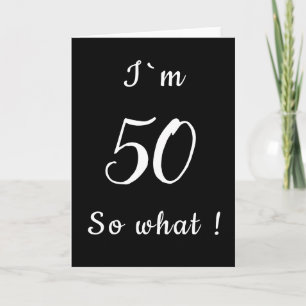 Carte 50 Funny Black and White 50e Birthday