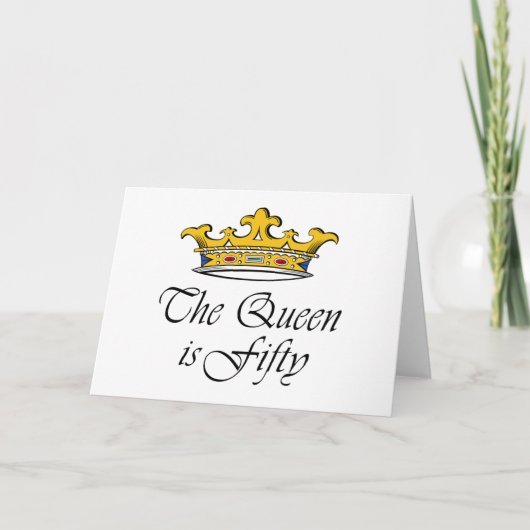 Carte 50e anniversaire La Reine a 50 ans ! (Devant)