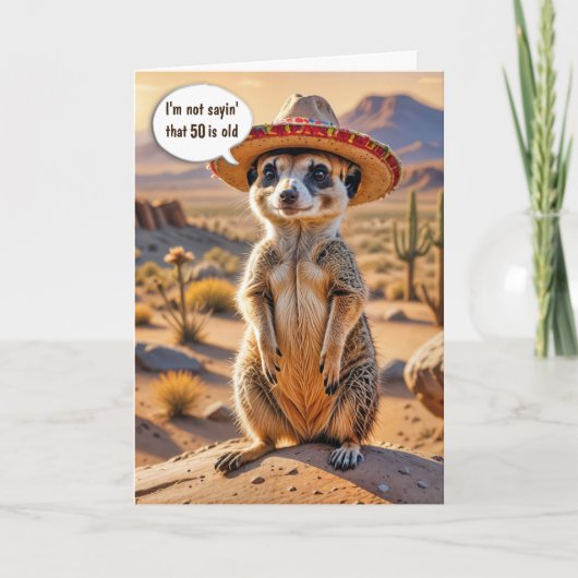 Carte 50e anniversaire Meerkat portant un Sombrero (Devant)