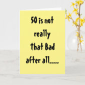 Carte **50e ANNIVERSAIRE** PAS SI MAUVAIS "APRÈS TOUT" (Fleur jaune)