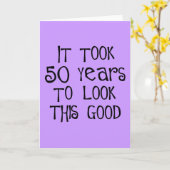 Carte 50ème anniversaire, 50 ans pour avoir l'air si bon (Fleur jaune)