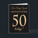 Carte 50ème effet or sur Noir, Grand-père Anniversaire<br><div class="desc">Une carte d'anniversaire chic 50e pour un "Grand-père très spécial",  avec un numéro 50 composé de numéros à effet or et le mot "Grand-père",  à effet or,  sur un arrière - plan noir. Le message intérieur,  que vous pouvez modifier si vous le souhaitez,  est "Joyeux anniversaire"</div>