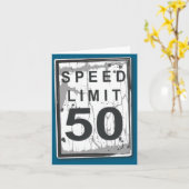 Carte 50th Birthday Funny Ngy Speed Limit Sign  (Fleur jaune)