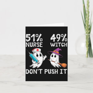 Carte 51% infirmière 49% sorcière ne poussez pas trop 