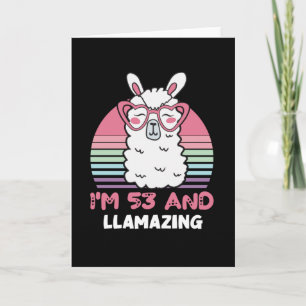 Carte 53 ans Anniversaire lamazing 53ème anniversaire Ll