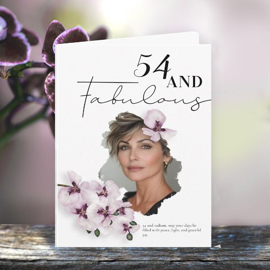 Carte 54 & Fabulous Orchid Photo Birthday Greeting Card
