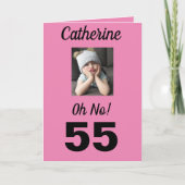 Carte 55e anniversaire Oh non ! Fille drôle (Devant)