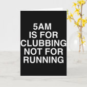 Carte 5am Is For Clubbing Not For Running Funny Bar Part (Fleur jaune)