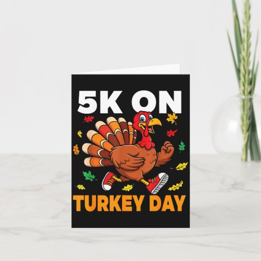 Carte 5k On Turkey Day Funny Running Thanksgiving Turkey (Devant)
