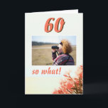 Carte 60 alors What Oleander Floral 60th Birthday Photo<br><div class="desc">60 alors What Funny Oleander sur la plage Floral 60e Carte photo d'anniversaire. Une belle photo naturelle de laurier-rose en fleurs sur la plage. Floral 60e anniversaire carte de voeux avec une citation amusante et inspirante 60. Quoi et est parfait pour une personne avec un sens du humour. Ajoutez votre...</div>