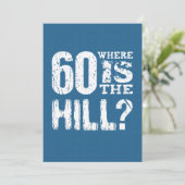 Carte 60 Où Est La Colline Funny 60e Anniversaire BLUE01 (Debout devant)