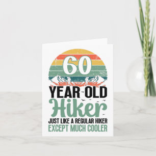 Carte 60e anniversaire Hiker Mountain 60 ans Randonnée L