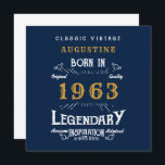 Carte 60e anniversaire Né 1963 Légende Blue Gold Greetin<br><div class="desc">Dites Joyeux Anniversaire. Ajoutez votre nom,  votre année et votre message à cette carte de voeux d'anniversaire personnalisée. Une magnifique carte d'anniversaire bleue personnalisée avec typographie vintage blanche et or. Plus de cadeaux et de fournitures de fête disponibles avec le design "légendaire" dans le magasin.</div>