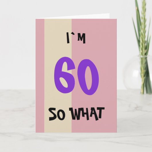 Carte 60e anniversaire pour elle drôle (Devant)