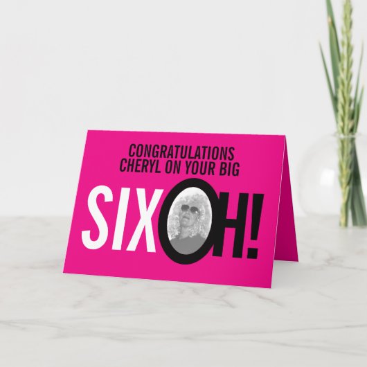 Carte 60e anniversaire SIX OH! photo rose rétro (Devant)