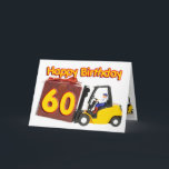 Carte 60e jour du jour<br><div class="desc">A forklift holds a parcel with the age on it in bright yellow letters. A cheery and funny birthcard for a man.</div>