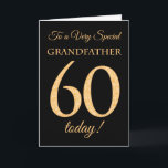 Carte 60ème effet or sur Noir, Grand-père Anniversaire<br><div class="desc">Une carte d'anniversaire chic 60ème pour un "Grand-père très spécial",  avec un numéro 60 composé de numéros à effet or et le mot "Grand-père",  à effet or,  sur un arrière - plan noir. Le message intérieur,  que vous pouvez modifier si vous le souhaitez,  est "Joyeux anniversaire"</div>