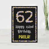 Carte 62e anniversaire : Floral Flowers Numéro, Nom pers (Devant)