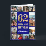 Carte 62e Joyeux Anniversaire Marine Bleu & Gold Photo C<br><div class="desc">62e Happy Birthday Navy Blue and Gold Photo Collage Birthday Card. Pour plus de personnalisation,  cliquez sur le bouton "Customiser" et utilisez notre outil de conception pour modifier ce modèle.</div>