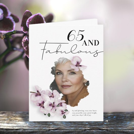 Carte 65 & Fabulous Orchid Photo Birthday Greeting Card