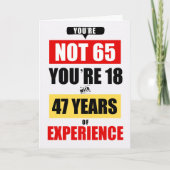 Carte 65e anniversaire drôle 47 ans d'expérience (Devant)