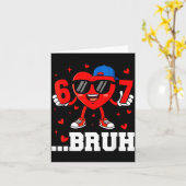 Carte 67 Bruh Heart Funny Six Seven Meme Valentine Boy G (Fleur jaune)