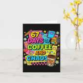 Carte 67 Days Of Coffee And Chaos Funny Quote (Fleur jaune)