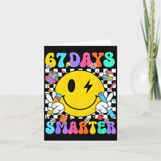 Carte 67 Days Of School Smile Face 67 Days Smarter Teach (Devant)