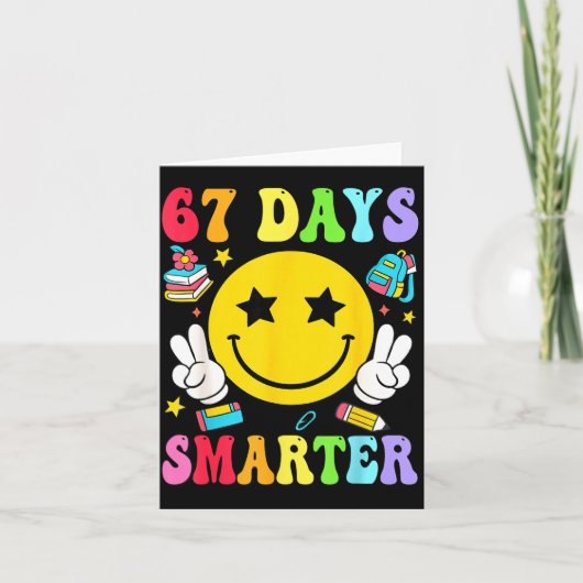 Carte 67 Days Smarter 67 Days Of School Teacher Student  (Devant)