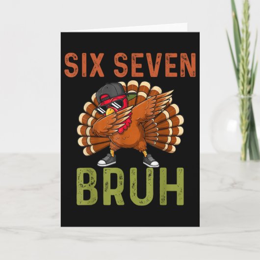 Carte 67 drôle de Thanksgiving Six Seven Meme Dinde Enfa (Devant)