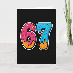 Carte 67 Glace Dégoulinante Drôle Six Sept Mème Générati