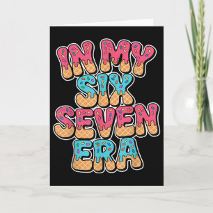 Carte 67 Glace Dégoulinante Mème À Mon Époque Six Sept G