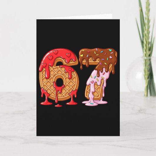 Carte 67 Glace Dégoulinante Mème Drôle Six Sept Saint Va (Devant)