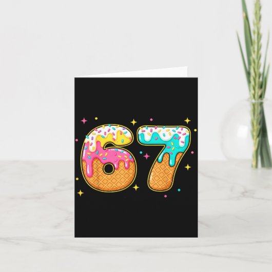 Carte 67 Ice Cream Drip Meme Six Seven Gen Alpha Slang (Devant)