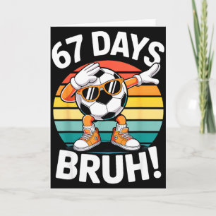 Carte 67 Jours D'école Drôle Bruh Enseignant Enfants Dab