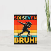 Carte 67 Meme 6 7 Numbers Dabbing Six Seven Bruh Funny B (Devant)