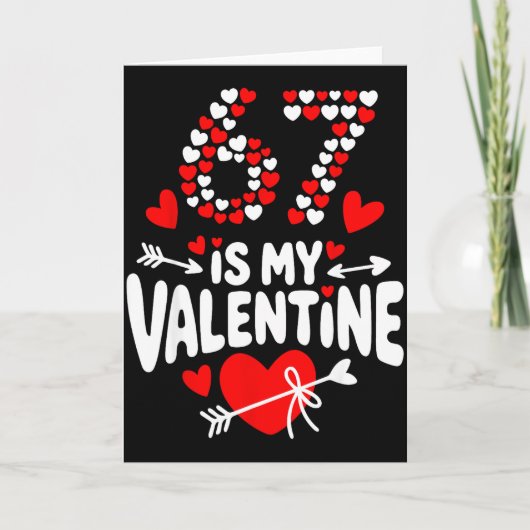 Carte 67 Meme de la Saint-Valentin 67e anniversaire 6 7 (Devant)