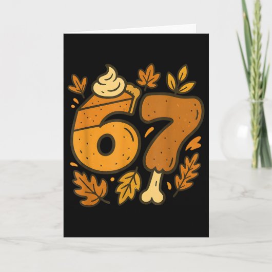 Carte 67 Meme de Thanksgiving Drôle Six Sept Génération (Devant)