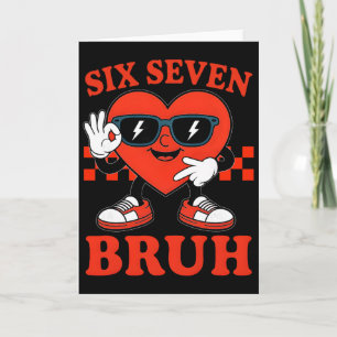 Carte 67 Meme Drôle Six Sept 6 7 Bruh Saint-Valentin Cœu