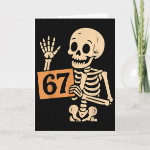 Carte 67 Meme Humour 6-7 Drôle de squelette Six Sept Hal