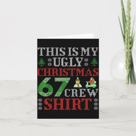 Carte 67 Meme Six Seven Brainrot C'est Mon Ugly Christm (Devant)