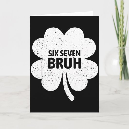 Carte 67 Meme Six Seven Bruh Drôle Saint-Patrick Shamroc (Devant)