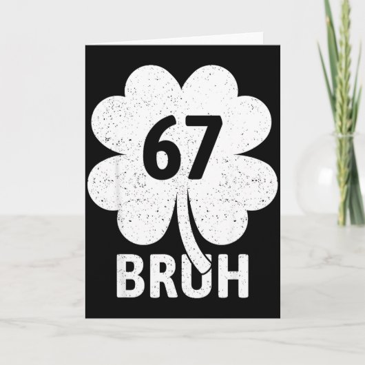 Carte 67 Meme Six Seven Bruh Drôle St Patrick Shamrock (Devant)