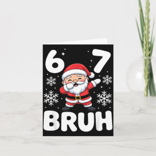 Carte 67 Noël Bruh Drôle Mème Cadeau Garçons Fille Enfan