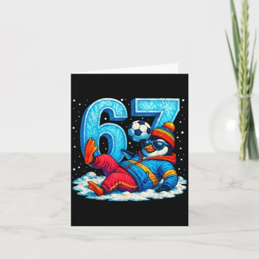 Carte 67 Penguin Soccer Funny Winter Meme Gift  (Devant)