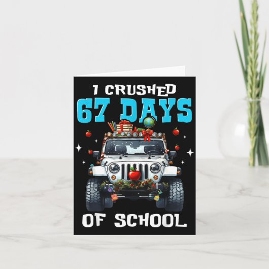 Carte 67 Six Seven I Crush 67 Days Of School Funny Meme  (Devant)