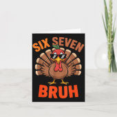 Carte 67 Thanksgiving Six Seven Meme Turkey Bruh (Devant)
